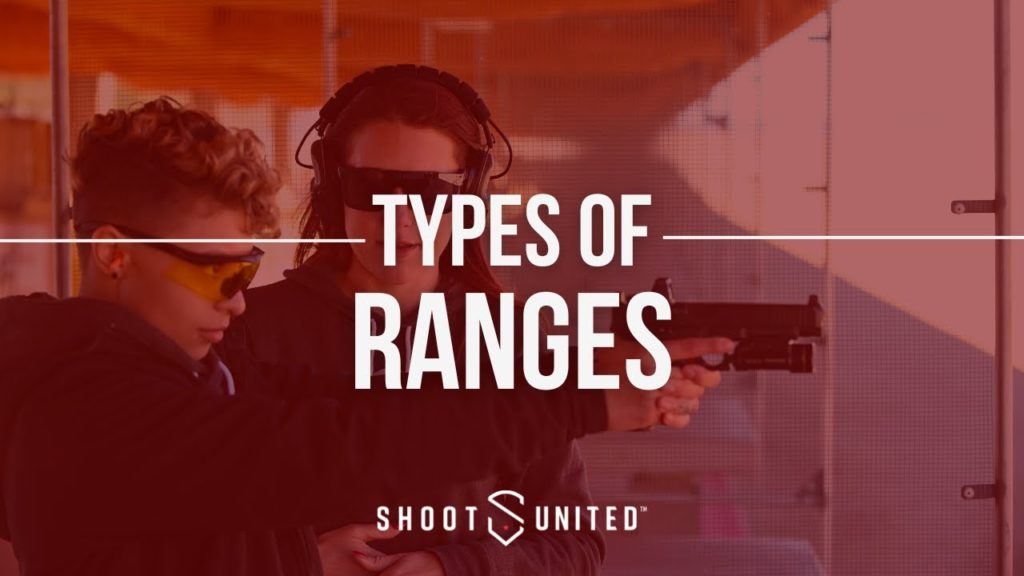 Handgun: Types of Ranges